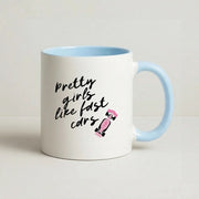 Pretty Girls Like Fast Cars Mug 3