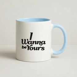 I Wanna Be Yours Coffee Baby Blue Mug