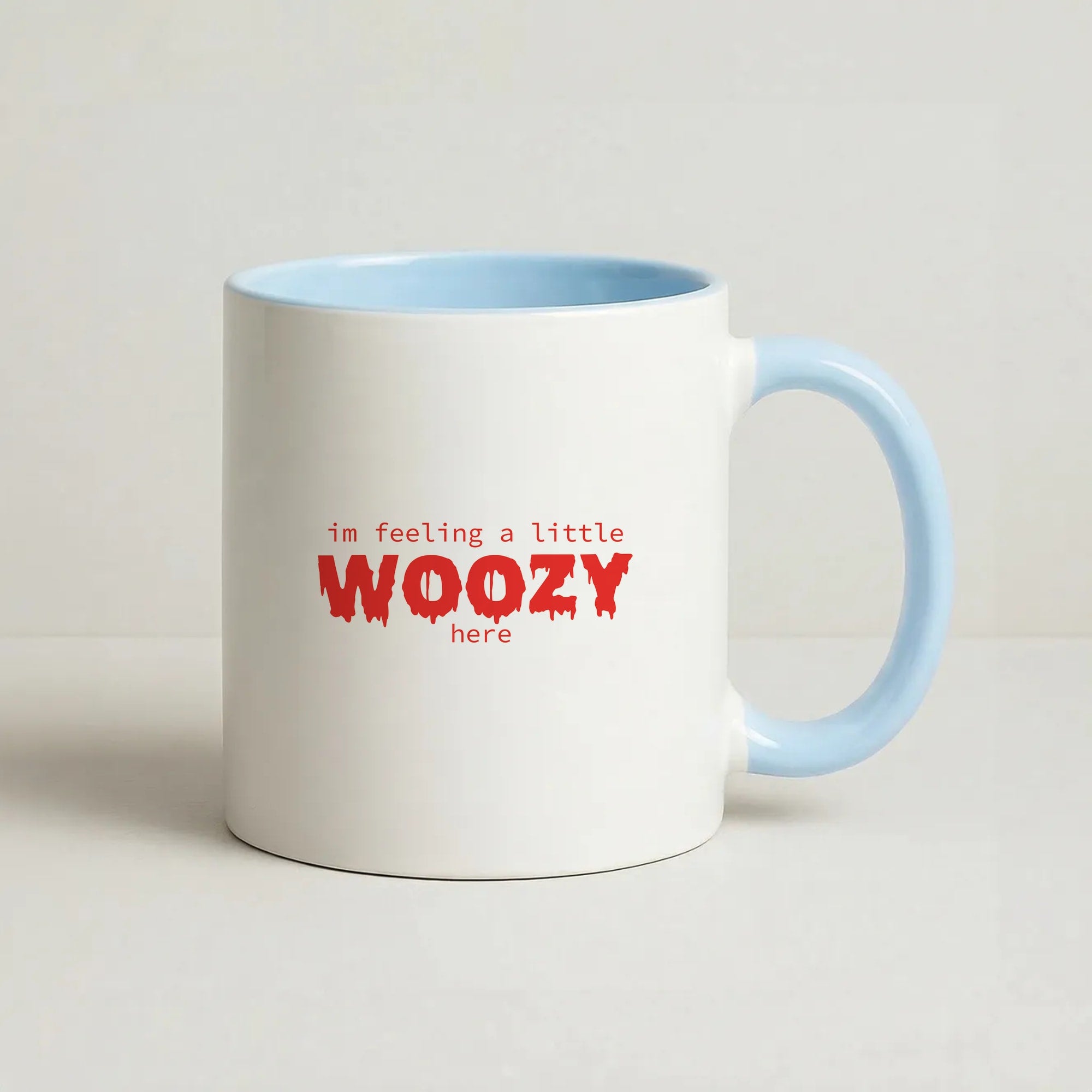 Im Feeling A Little Woozy Here - Halloween Coffee Baby Blue Mug