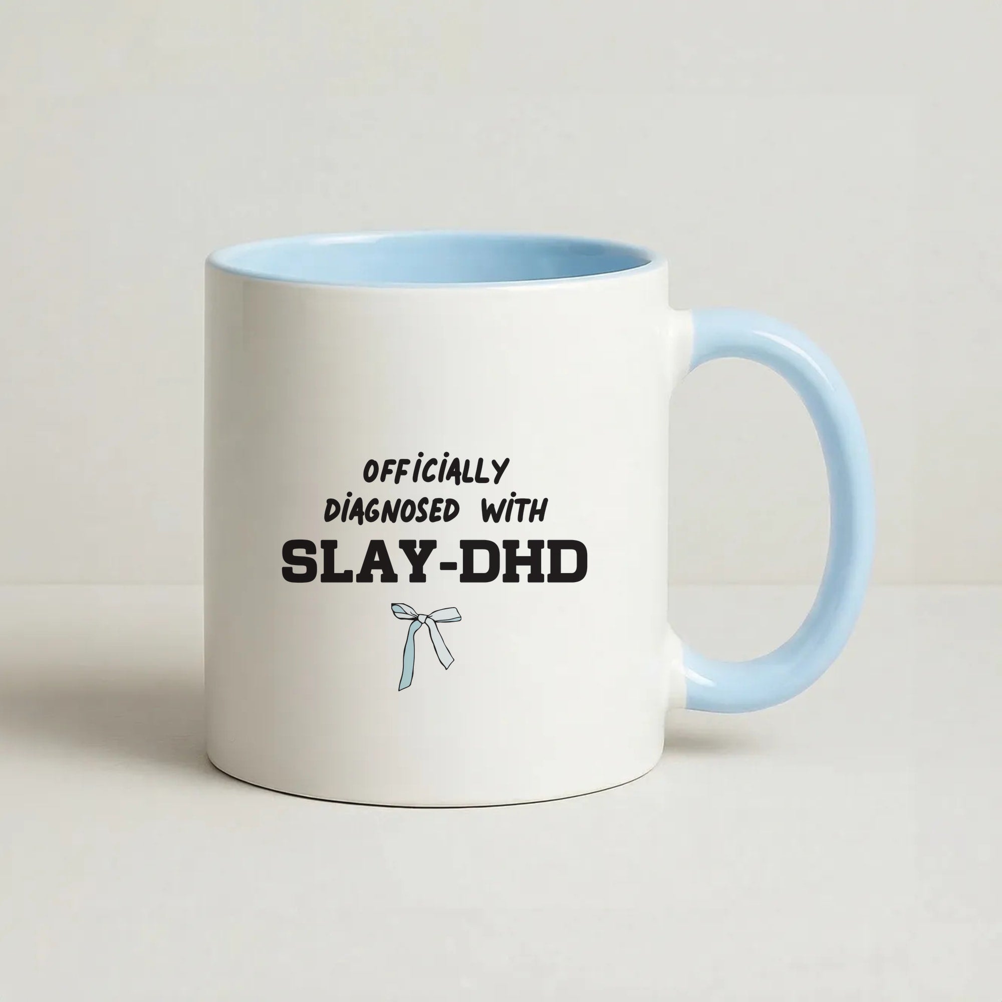 Officially Diagnosed With Slay-DHD - TikTok Trends Coffee Baby Blue Mug