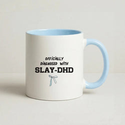 Officially Diagnosed With Slay-DHD - TikTok Trends Coffee Baby Blue Mug