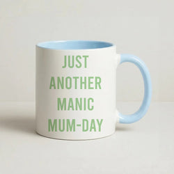 Just Another Manic Mumday Coffee Baby Blue Mug