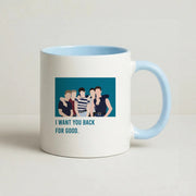 I Want You Back Mug 3