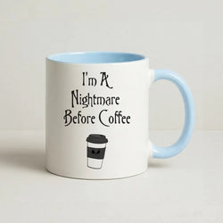 I'm A Nightmare Before Coffee Coffee Baby Blue Mug