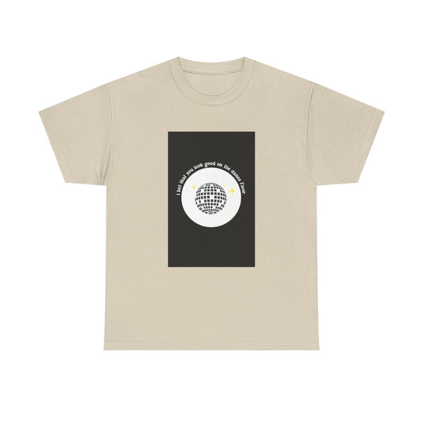 I bet that you look good on the dance floor - Arctic Monkeys T-Shirt Sand Front