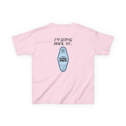 I'm Going Back To 505 Keyring Kids T-Shirt 8