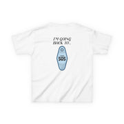 I'm Going Back To 505 Keyring Kids T-Shirt 2