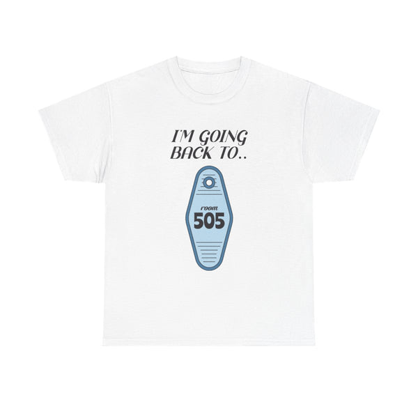 I'm Going Back To 505 Keyring T-Shirt White Front