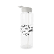 Call Me When You're High  Clear Water Bottle 6
