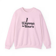 I Wanna Be Yours Sweatshirt 7