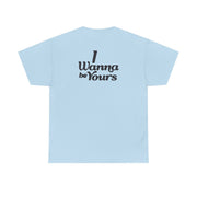 I Wanna Be Yours T-Shirt 10