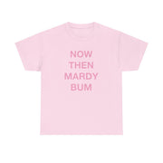 Mardy Bum T-Shirt 9
