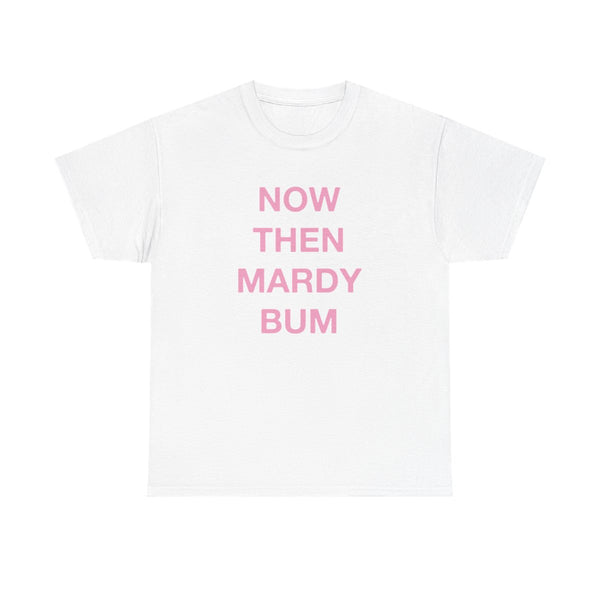 Mardy Bum T-Shirt White Front