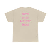 Mardy Bum T-Shirt 8