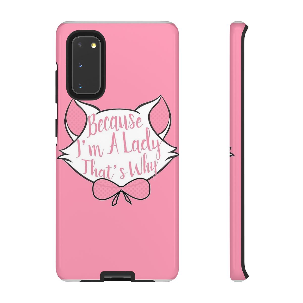 Because I'm A Lady That's Why Phone Case