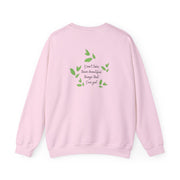 Don't Take These Beautiful Things That I've Got Sweatshirt 8
