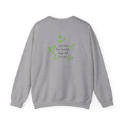 Don't Take These Beautiful Things That I've Got Sweatshirt 4