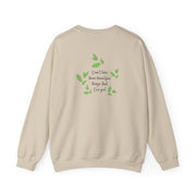 Don't Take These Beautiful Things That I've Got Sweatshirt 6