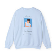 Sorry, I'm Here For Someone Else Sweatshirt 10
