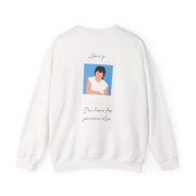 Sorry, I'm Here For Someone Else Sweatshirt 2