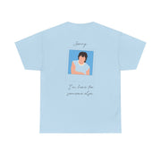 Sorry, I'm Here For Someone Else T-Shirt 10