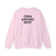 Gina Knows Best - B99 Sweatshirt 8