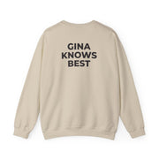 Gina Knows Best - B99 Sweatshirt 6