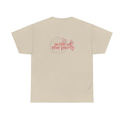 Wife Of The Party - Bridal T-Shirt 8