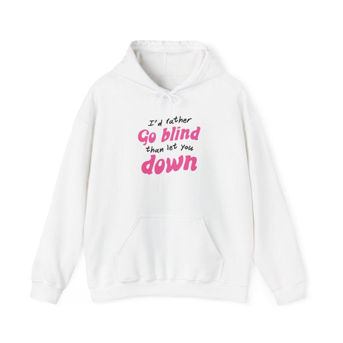 I'd Rather Go Blind Hoodie