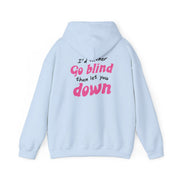 I'd Rather Go Blind Hoodie 10