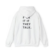 If They Talk Hoodie 2