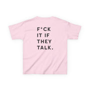 If They Talk Kids T-Shirt 8