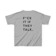 If They Talk Kids T-Shirt 4