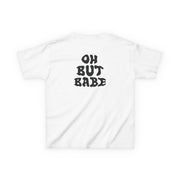 Oh But Babe Kids T-Shirt 2