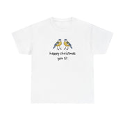 Happy Christmas You Tit - Christmas T-Shirt 1