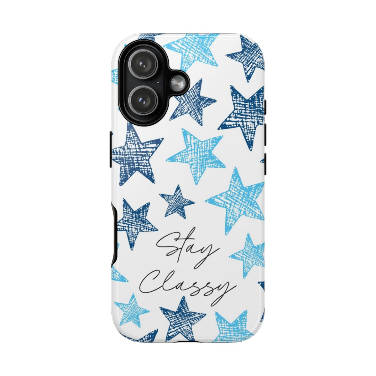 Stay Classy Blue Stars Pattern Phone Case