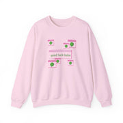 Good Luck Babe - Chappell Sweatshirt 9
