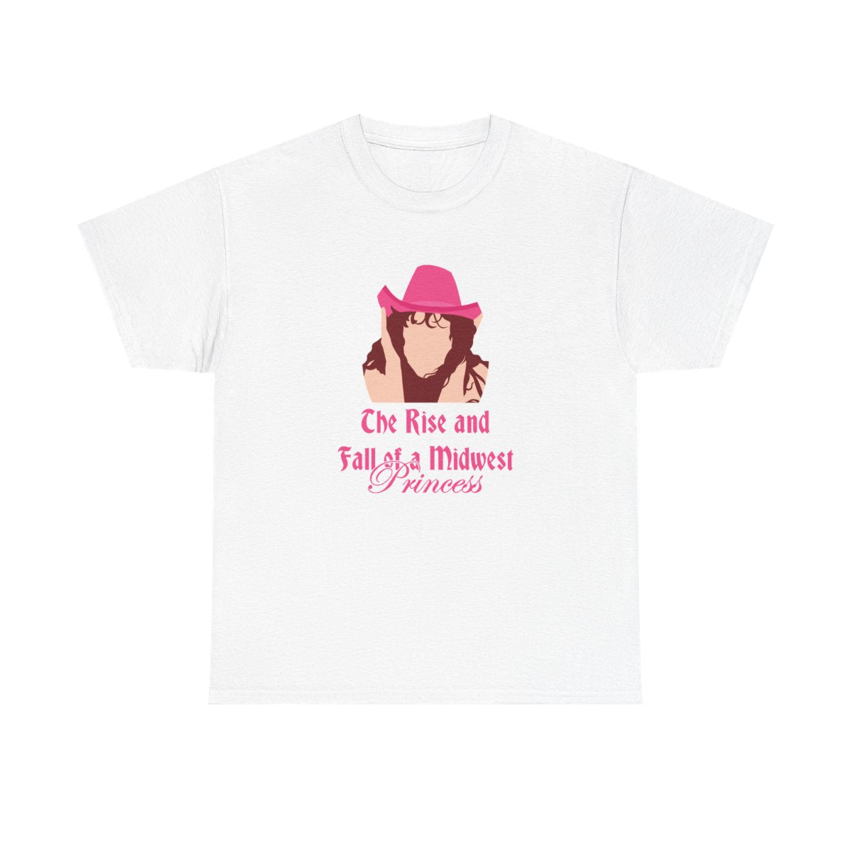 The Rise And Fall Of A Midwest Princess T-Shirt