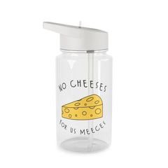 No Cheeses For Us Meeces Clear Water Bottle