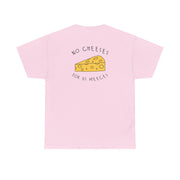 No Cheeses For Us Meeces T-Shirt 8
