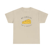 No Cheeses For Us Meeces T-Shirt 5