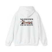 No Cheeses For Us Meeces II Hoodie 2
