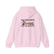 No Cheeses For Us Meeces II Hoodie 8