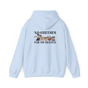 No Cheeses For Us Meeces II Hoodie 10
