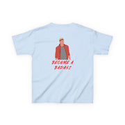 Become A Badass Kids T-Shirt 8