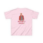 Become A Badass Kids T-Shirt 10