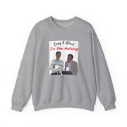 Troy And Abed In The Morning - Community Sweatshirt 3
