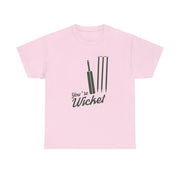 You're Wicket T-Shirt 9