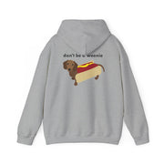 Don't Be A Weenie - Dachshund Hoodie 4
