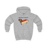 Don't Be A Weenie - Dachshund Kids Hoodie 3